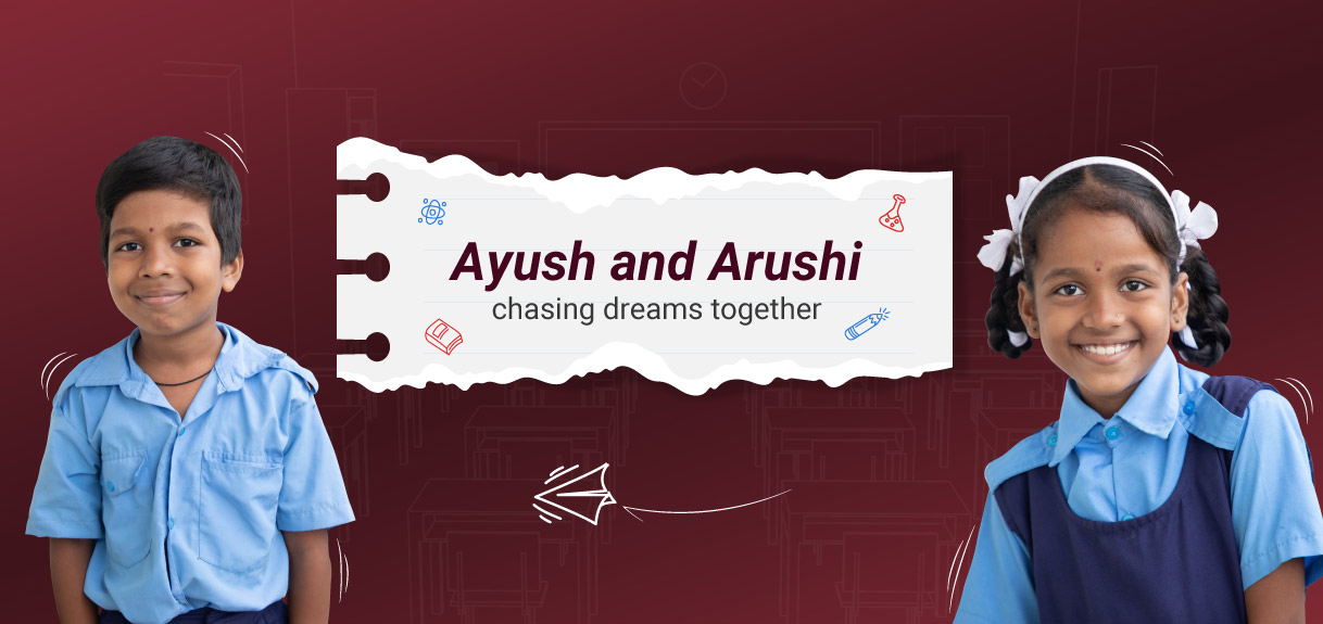 Sparking Dreams Together: The Journey of Ayush and Arushi