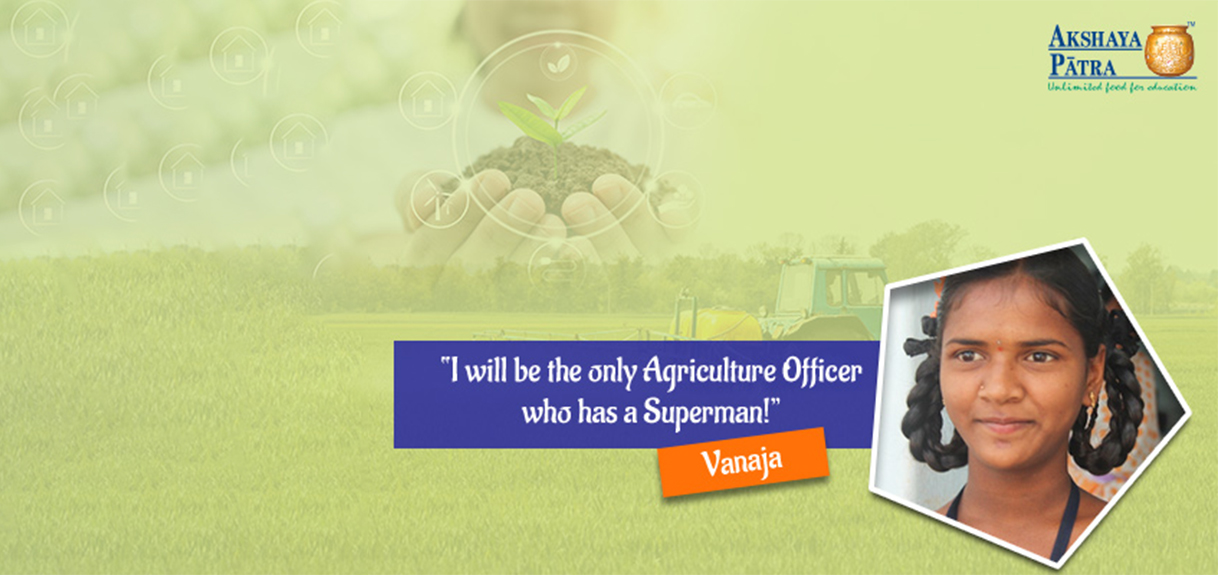 Stories of Children - Vanaja, wants to be an Agriculture Officer & help farmers